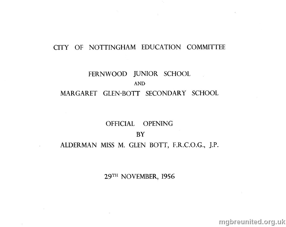 Page 1 - Official Opening Booklet The official opening leaflet for Fernwood Junior School and Margaret Glen-Bott Secondary School on 29th November 1956